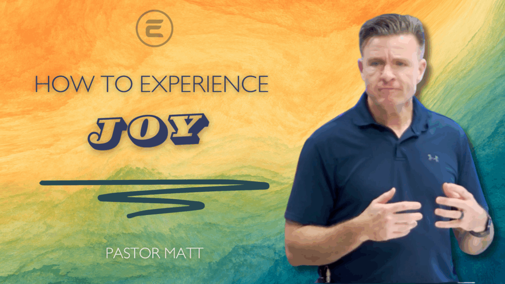 How to Experience Joy | The Summer of Joy | ECC