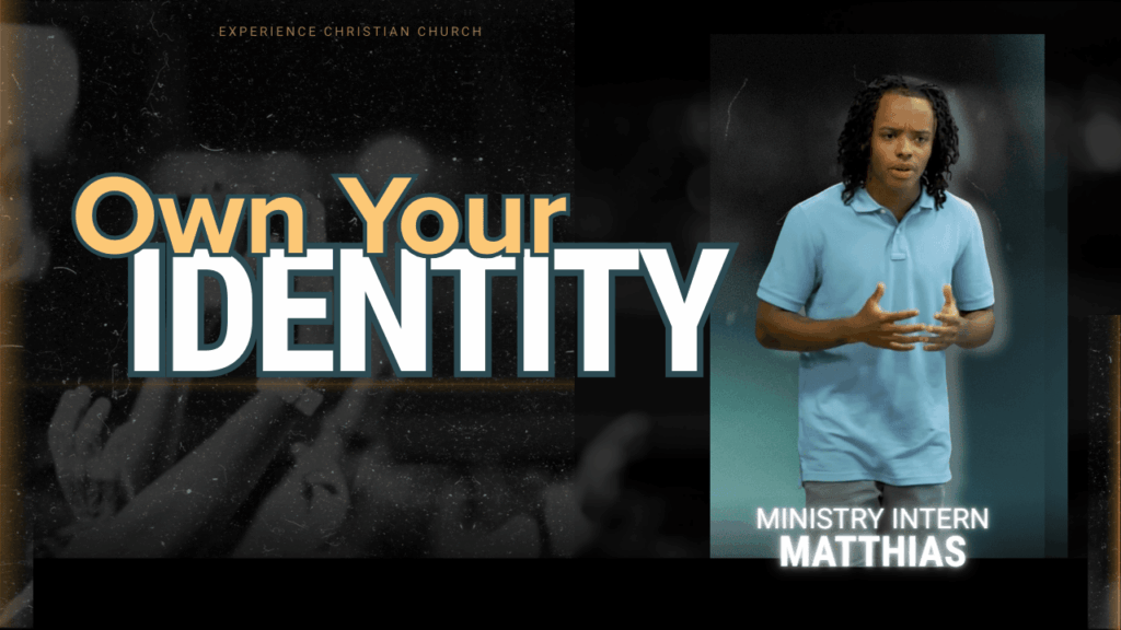 Own Your Identity | Ministry Intern | ECC
